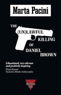 Cover image for The (Un)lawful Killing of Daniel Brown