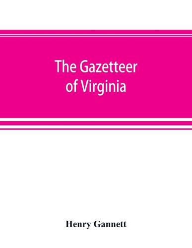 A gazetteer of Virginia