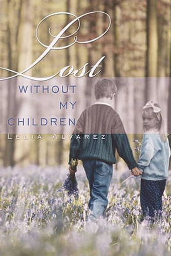 Cover image for Lost Without My Children