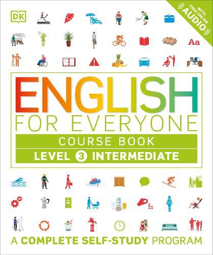 Cover image for English for Everyone: Level 3: Intermediate, Course Book: A Complete Self-Study Program