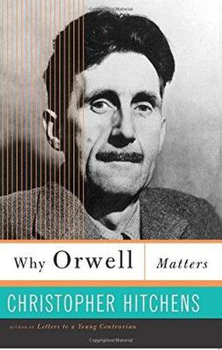 Cover image for Why Orwell Matters
