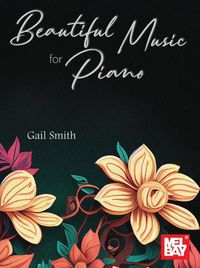 Cover image for Beautiful Music for Piano