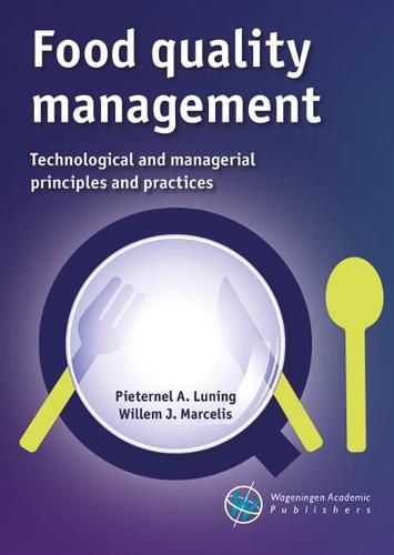 Cover image for Food quality management: Technological and managerial principles and practices