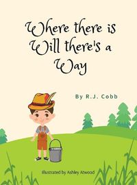 Cover image for Where There is Will There's a Way