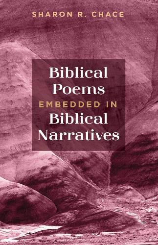 Cover image for Biblical Poems Embedded in Biblical Narratives