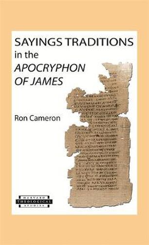 Sayings Traditions in the Apocryphon of James