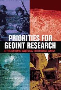 Cover image for Priorities for GEOINT Research at the National Geospatial-Intelligence Agency