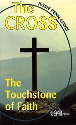 Cover image for The Cross: The Touchstone of Faith