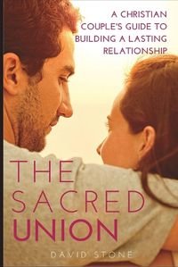 Cover image for The Sacred Union (Large Print Edition)