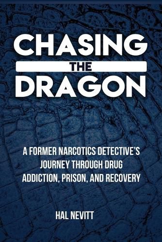 Cover image for Chasing The Dragon