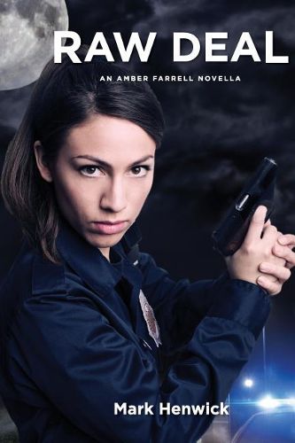 Cover image for Raw Deal: An Amber Farrell Novella