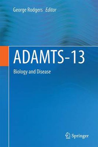 Cover image for ADAMTS13: Biology and Disease