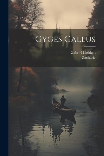 Cover image for Gyges Gallus