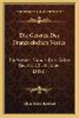 Cover image for Die Gesetze Des Franzosischen Verses: Ein Versuch Sie Aus Dem Geiste Des Volks Zu Erklaren (1888)