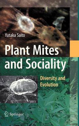 Plant Mites and Sociality: Diversity and Evolution