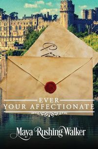 Cover image for Ever Your Affectionate