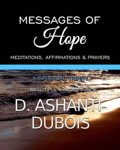 Cover image for Messages of Hope - A Spiritual Trinity: Meditations, Affirmations & Prayers