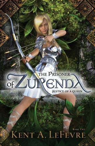 Cover image for The Prisoner of Zurenda: Justice of a Queen