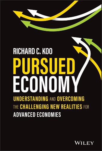 Cover image for Pursued Economy - Understanding and Overcoming the  Challenging New Realities for Advanced Economies