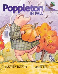 Cover image for Poppleton in Fall: An Acorn Book (Poppleton #4) (Library Edition): Volume 4
