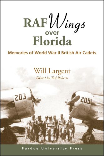 Cover image for RAF Wings over Florida: Memories of World War II British Air Cadets