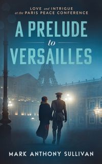 Cover image for A Prelude to Versailles