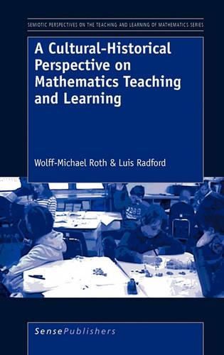 Cover image for A Cultural-Historical Perspective on Mathematics Teaching and Learning