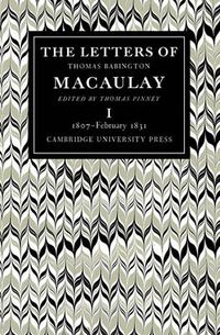Cover image for The Letters of Thomas Babington Macaulay 6 Volume Paperback Set