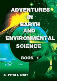 Cover image for Adventures in Earth and Environmental Science Book 1