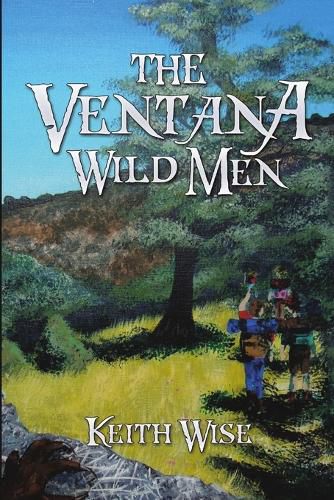 Cover image for The Ventana Wild Men