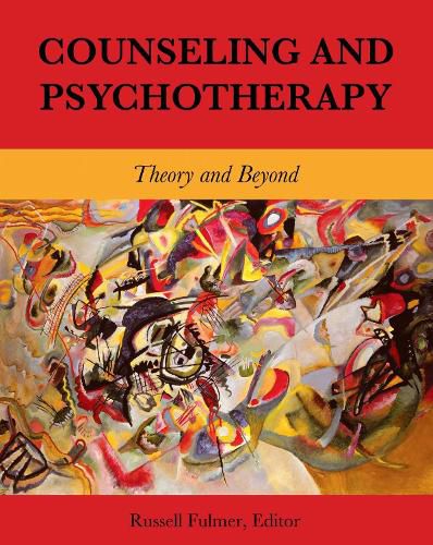 Cover image for Counseling and Psychotherapy: Theory and Beyond