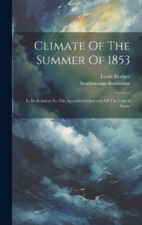 Cover image for Climate Of The Summer Of 1853