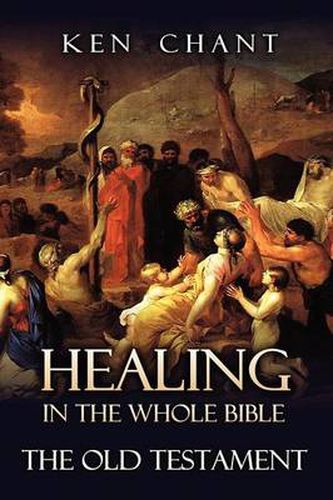 Cover image for Healing in the Whole Bible -- The Old Testament