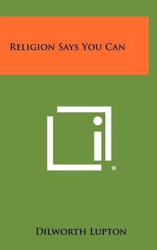 Cover image for Religion Says You Can