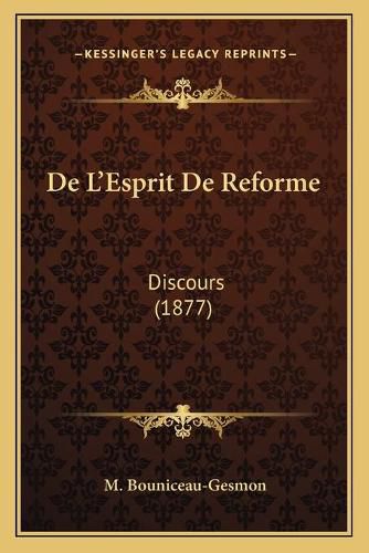 de L'Esprit de Reforme: Discours (1877)