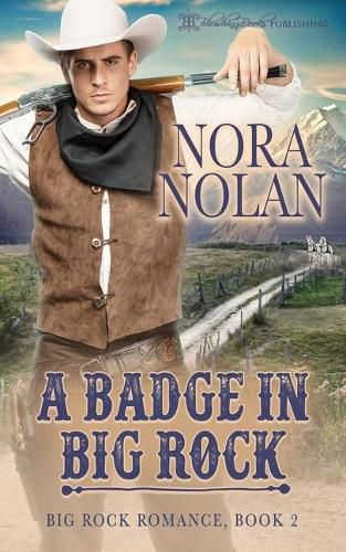 Cover image for A Badge in Big Rock