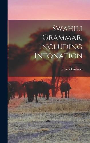 Cover image for Swahili Grammar, Including Intonation