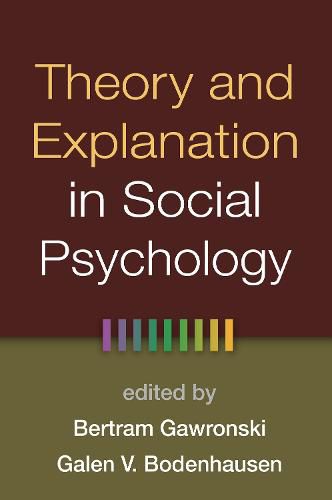Cover image for Theory and Explanation in Social Psychology
