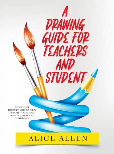 Cover image for A Drawing Guide for Teachers and Students 2022