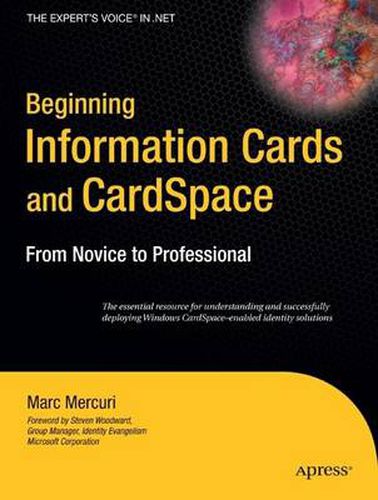 Cover image for Beginning Information Cards and CardSpace: From Novice to Professional