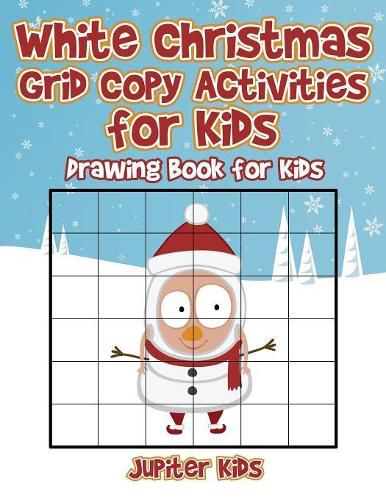 White Christmas Grid Copy Activities for Kids: Drawing Book for Kids