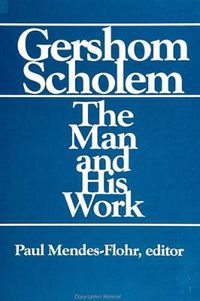 Cover image for Gershom Scholem: The Man and His Work
