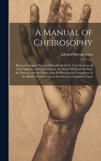 Cover image for A Manual of Cheirosophy