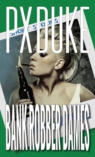 Cover image for Bank Robber Dames