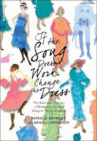 Cover image for If the Song Doesn't Work, Change the Dress