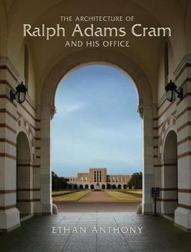 The Architecture of Ralph Adams Cram and His Office