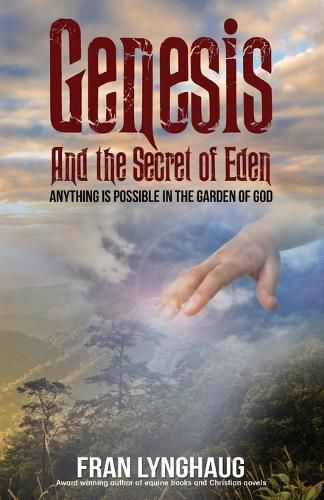 Cover image for Genesis And the Secret of Eden: Anything is possible in the garden of God