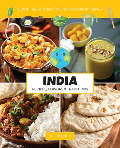 Cover image for India, Recipes, Flavors, & Traditions
