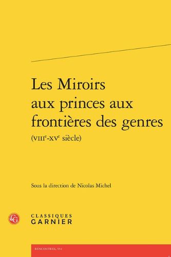 Cover image for Les Miroirs Aux Princes Aux Frontieres Des Genres