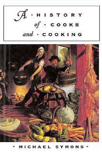 Cover image for A History of Cooks and Cooking